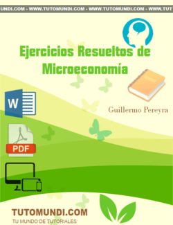 Ejercicios Resueltos de Microeconomía – Guillermo Pereyra – 1ra Edición