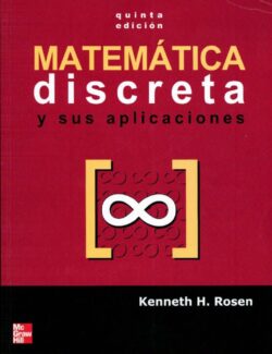 Matemática Discreta y Sus Aplicaciones – Kenneth H. Rosen – 5ta Edición