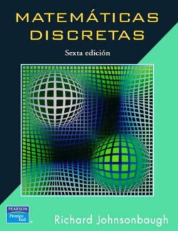 Matemáticas Discretas – Richard Johnsonbaugh – 6ta Edición