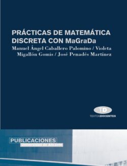 practicas de matematica discreta con magrada m caballero v migallon 1ra edicion