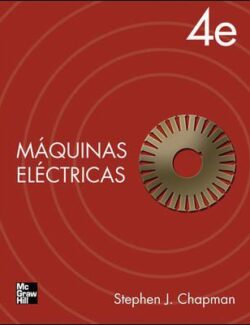 Fundamentos de Máquinas Eléctricas – Stephen Chapman – 4ta Edición