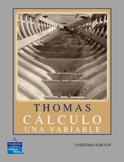 Cálculo de Una Variable – George B. Thomas – 11va Edición
