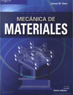 Mecánica de Materiales – James Gere – 6ta Edición