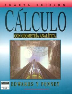 Cálculo con Geometría Analítica – Edwards & Penney – 4ta Edición