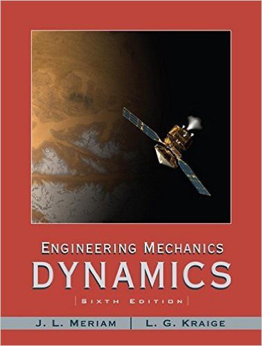 Mecánica Para Ingenieros Dinámica J. L. Meriam L. G. Kraige 6ta Edición