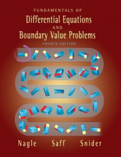 Fundamentos de Ecuaciones Diferenciales y Problemas con Valores en la Frontera – R. Nagle, E. Saff, D. Snider – 4ta Edicíon