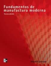 Fundamentos de Manufactura Moderna – Mikell P. Groover – 3ra Edición