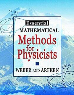 Mathematical Methods for Physicists – Arfken & Weber – 3ra Edición