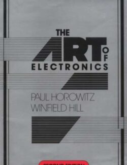 El Arte de la Electrónica – Paul Horowitz, Winfield Hill – 2da Edición