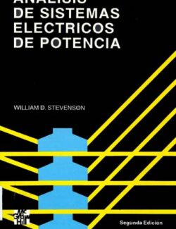 Análisis de Sistemas Eléctricos de Potencia – John J. Grainger, William D. Stevenson Jr. – 2da Edición