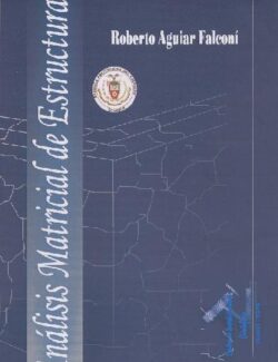 Análisis Matricial de Estructuras – Roberto Aguiar Falconí – 3ra Edición