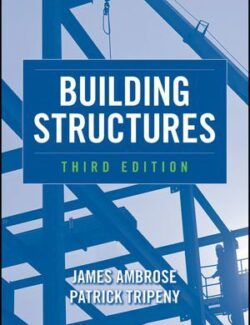 Building Structures – Ambrose Tripeny – 3rd Edition