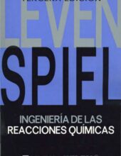 Ingeniería de las Reacciones Químicas – Octave Levenspiel – 3ra Edición