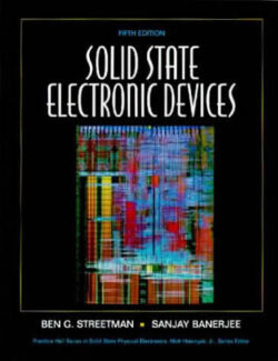 Dispositivos Electrónicos en Estado Sólido – Ben Streetman, Sanjay Banerjee – 5ta Edición