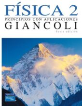 Física: Principios con Aplicaciones – Douglas Giancoli – 6ta Edición