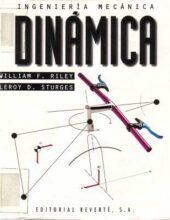 Ingeniería Mecánica: Dinámica – William F. Riley – 3ra Edición