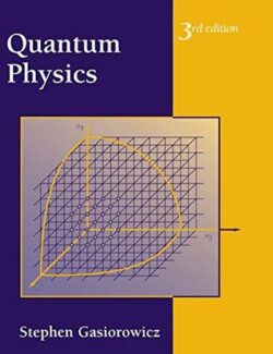 Quantum Physics – Stephen Gasiorowicz – 3rd Edition