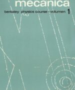 berkeley physics course vol 1 mecanica charles kittel walter d knight 2da edicion