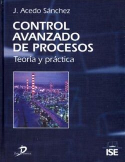 Control Avanzado de Procesos – José Acedo Sánchez – 1ra Edición