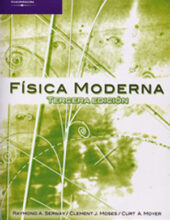 Física Moderna – R. Serway, C. Moses, C. Moyer – 3ra Edición