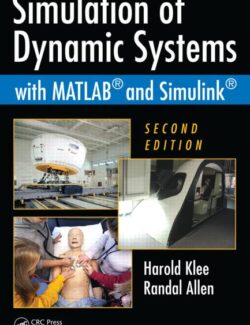 Simulation of Dynamic Systems with MATLAB and Simulink – H. Klee, R. Allen – 2nd Edition
