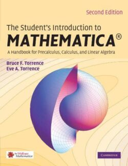 Student´s Introduction to Mathematica – Bruce Torrence, Eve Torrence – 2nd Edition