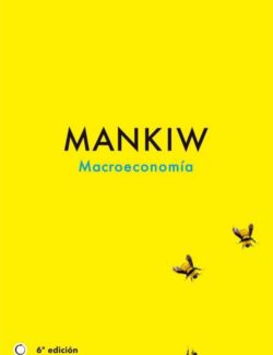 Macroeconomía – N. Gregory Mankiw – 6ta Edición