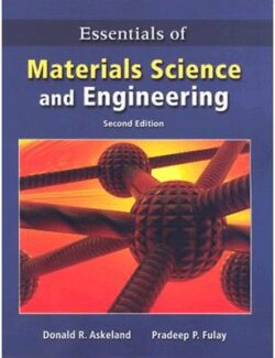 Essentials of Materials Science and Engineering – Donald R. Askeland – 2nd Edition