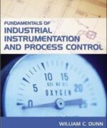 fundamentals of industrial instrumentation and process control william dunn 1st edition