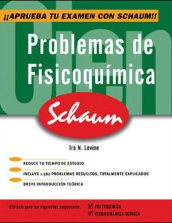 Problemas de Fisicoquímica (Schaum) – Ira N. Levine – 1ra Edición