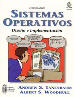 Sistemas Operativos: Diseño e Implementación – Andrew S. Tanenbaum – 2da Edición