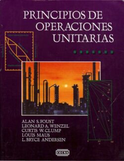Princípios das Operações Unitárias – Alan S. Foust, Leonard A. Wenzel, Curtis W. Clump – 2a Edição