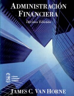 Administración Financiera – James C. Van Horne – 10ma Edición