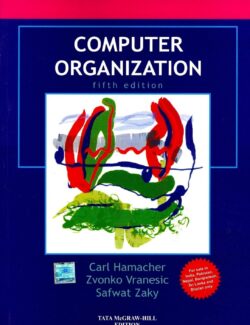 Computer Organization – Carl Hamacher, Zvonko Vranesic – 5th Edition