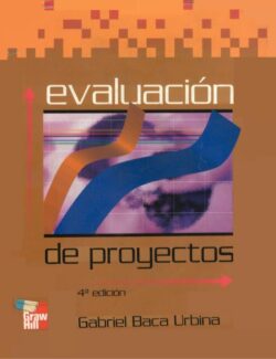 Evaluación de Proyectos – Gabriel Baca – 4ta Edición