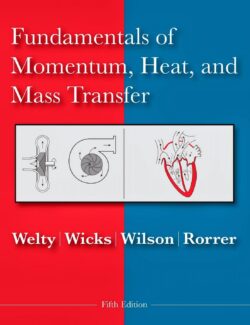 Fundamentos de Transferencia de Momento, Calor y Masa – James R. Welty – 5ta Edición