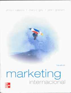 Marketing Internacional – Philip Cateora, Mary Gilly, John Graham – 14va Edición
