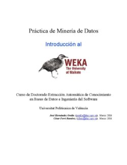 Práctica de Minería de Datos Introducción a Weka – J. Hernandez, C. Ferri – 1ra Edición
