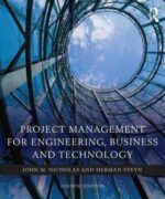 project management for engineering business and technology j nicholas 4th edition