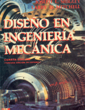 Diseño en Ingeniería Mecánica – Joseph E. Shigley, Larry D. Mitchell – 4ta Edición