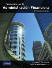 Fundamentos de Administración Financiera – James C. Van Horne, J. Wachowicz – 13va Edición