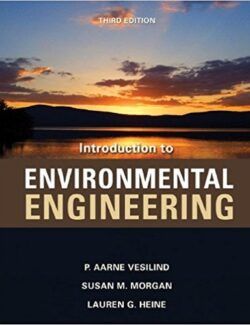 Introduction to Environmental Engineering – Vesilind, Morgan, Heine – 3rd Edition