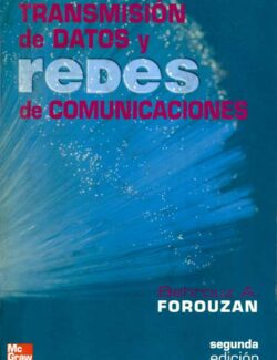 Transmision de Datos y Redes de Comunicaciones – Behrouz A. Forouzan – 2da Edición
