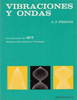 Vibraciones y Ondas (MIT) – A. P. French – 1ra Edición