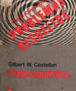 problemas resueltos de fisicoquimica gilbert william castellan 1ra edicion