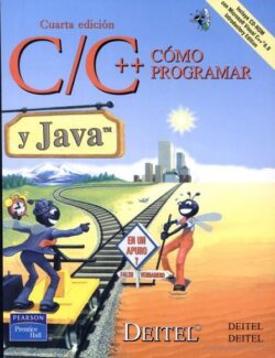 Cómo Programar en C/C++ y Java – Deitel & Deitel – 4ta Edición