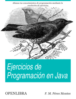 Ejercicios de Programación en Java – F. M. Pérez Montes – 1ra Edición