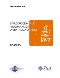 Introducción a la Programación Orientada a Objetos – Francisco Aragón – 1ra Edición