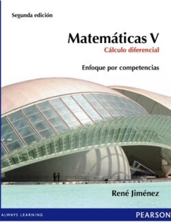 Matematicas V: Cálculo Diferencial – René Jiménez – 2da Edición