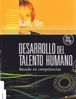 Desarrollo del Talento Humano – Martha Alles – 1ra Edición